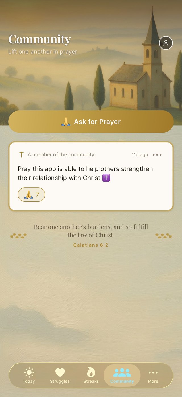 The community prayer feed: an anonymous prayer request from another member, with a count of people praying and Galatians 6:2 beneath.